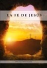 Herbert Douglass - La Fe de Jesús
