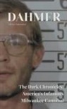 Oliver Lancaster - Dahmer The Dark Chronicles