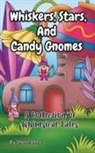 Sheena Mai - Whiskers, Stars, and Candy Gnomes