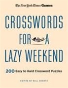 New York Times, Will Shortz - New York Times Games Crosswords for a Lazy Weekend