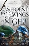 Carissa Broadbent - The Serpent & the Wings of Night