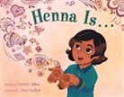 Marzieh Abbas, Anu Chouhan - Henna Is . . .