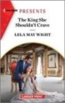 Lela May Wight - The King She Shouldn't Crave