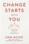 Sam Acho - Change Starts With You