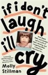 Molly Stillman - If I Don't Laugh, I'll Cry