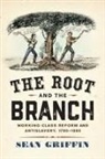 Sean Griffin - Root and the Branch