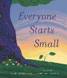 Dominique Ramsey, Liz Garton Scanlon, Dominique Ramsey - Everyone Starts Small
