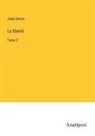 Jules Simon - La liberté