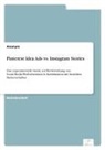 Anonymous - Pinterest Idea Ads vs. Instagram Stories
