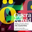 Wolfgang Amadeus Mozart, Emanuel Schikaneder - Die Zauberflöte (Hörbuch)