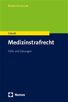 Nina Schrott - Medizinstrafrecht