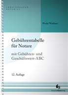 Wolfram Waldner, Harald Wudy - Gebührentabelle für Notare