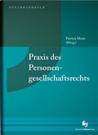 Christoph Aumann, Jonas Bühler, Max Ehrl, Max u a Ehrl, Matthias Geuder, Constantin Kemper... - Praxis des Personengesellschaftsrechts