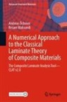 Resam Makvandi, Andreas Öchsner - A Numerical Approach to the Classical Laminate Theory of Composite Materials