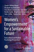 Orna Braun-Lewensohn, Orn Braun-Lewensohn et al, Gila Chen, Soyeon Kim, Brightness Mangolothi, Claude-Hélène Mayer... - Women's Empowerment for a Sustainable Future