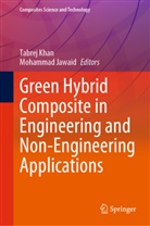 Jawaid, Mohammad Jawaid, Tabrej Khan - Green Hybrid Composite in Engineering and Non-Engineering Applications