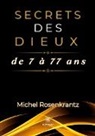 Michel Rosenkrantz, Rosenkrantz-m - Secrets des dieux de 7 a 77 ans