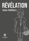 Malfilatre-s, Sylvie Malfilatre - Revelation
