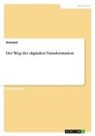 Anonymous - Der Weg der digitalen Transformation
