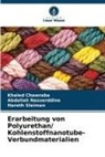 Khaled Chawraba, Abdallah Nasserddine, Ha Sleiman, Hareth Sleiman - Erarbeitung von Polyurethan/ Kohlenstoffnanotube-Verbundmaterialien