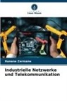 Hanane Zermane - Industrielle Netzwerke und Telekommunikation