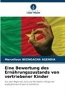 Marcellous NKENGACHA AGENDIA - Eine Bewertung des Ernährungszustands von vertriebener Kinder