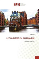 Léa Gana - LE TOURISME EN ALLEMAGNE