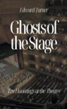 Edward Turner - Ghosts of the Stage