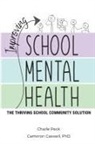 Cameron Caswell, Charle Peck - Improving School Mental Health