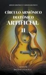 Brynner Vallecilla - Círculo armónico diatónico artificial 2