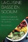Élodie Martin - La Cuisine Basse en Sodium