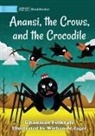 Wiehan de Jager, Ghanaian Folktale - Anansi, the Crows, and the Crocodile