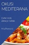 Mia Petrovi¿ - Okusi Mediterana