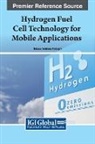 Raluca Andreea Felseghi - Hydrogen Fuel Cell Technology for Mobile Applications