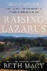 Beth Macy - Raising Lazarus