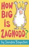 Sandra Boynton, Sandra Boynton - How Big Is Zagnodd?
