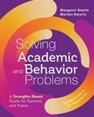 Margaret Searle, Marilyn Swartz - Solving Academic and Behavior Problems