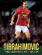 Adrian Besley, Besley Adrian - Zlatan Ibrahimovic Ultimate Fan Book