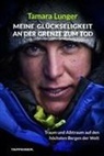 Tamara Lunger - Meine Glückseligkeit an der Grenze zum Tod