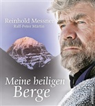 Ralf-Peter Märtin, Reinhold Messner - Meine heiligen Berge