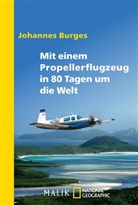 Johannes Burges - Mit einem Propellerflugzeug in 80 Tagen um die Welt