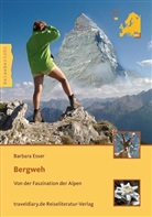 Barbara Esser - Bergweh