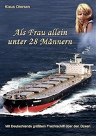 Klaus Otersen - Als Frau allein unter 28 Männern