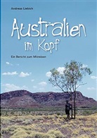 Andreas Liebich - Australien im Kopf