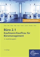 Martin Debus, Martin u a Debus, Cordula Ellies, Anita Gieske, Anita u a Gieske, Stephanie Hidde... - Büro 2.1 - Kaufmann/Kauffrau für Büromanagement, Lernsituationen, 3. Ausb.jahr