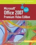 David Beskeen, Carol Cram, Carol M. Cram, Jennifer Duffy, Lisa Friedrichsen, Elizabeth Reding - MicrosoftÂ® Office 2007 Illustrated, m.  Buch, m.  DVD; .