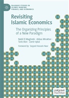 Tar¿k Ak¿n, Tarik Akin, Tarik et Akin, Nabil El Maghrebi, Zamir Iqbal, Abbas Mirakhor - Revisiting Islamic Economics