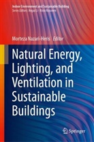 Morteza Nazari-Heris - Natural Energy, Lighting, and Ventilation in Sustainable Buildings