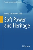 Rodrigo Christofoletti - Soft Power and Heritage