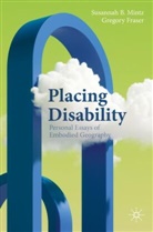 Susannah B Mintz, Fraser, Gregory Fraser, Susannah B. Mintz - Placing Disability